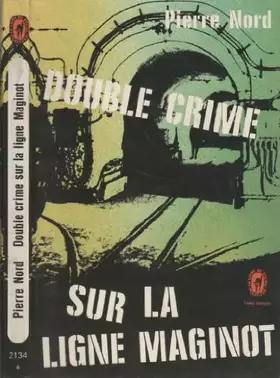 Couverture du produit · Double crime sur la ligne Maginot