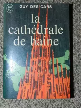 Couverture du produit · LA CATHEDRALE DE HAINE
