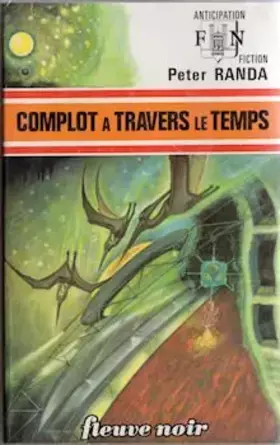 Couverture du produit · Complot À Travers Le Temps