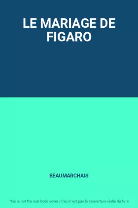 Couverture du produit · LE MARIAGE DE FIGARO