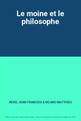 Couverture du produit · Le moine et le philosophe