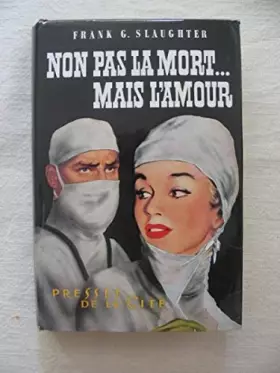 Couverture du produit · Non pas la mort mais l'amour