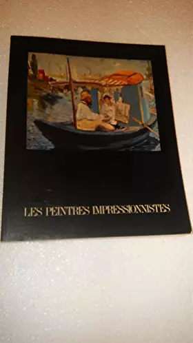 Couverture du produit · les peintres impressionistes