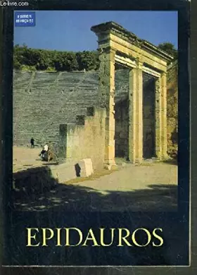 Couverture du produit · EPIDAURE - LE SANCTUAIRE D'ASCLEPIOS