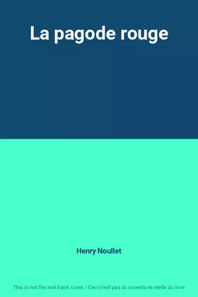 Couverture du produit · La pagode rouge