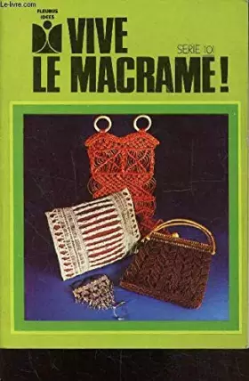 Couverture du produit · VIVE LE MACRAME