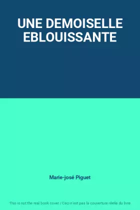 Couverture du produit · UNE DEMOISELLE EBLOUISSANTE