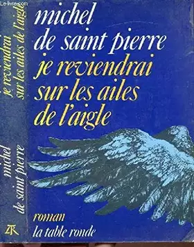 Couverture du produit · Je reviendrai sur les ailes de l'aigle
