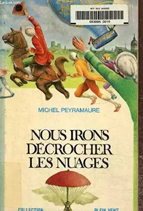 Couverture du produit · NOUS IRONS DECROCHER LES NUAGES- COLLECTION PLEIN VENT N°116