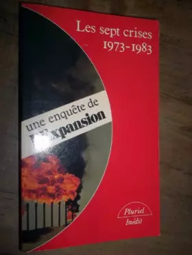 Couverture du produit · LES SEPT CRISES.1973-1983