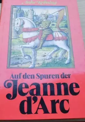 Couverture du produit · Auf den Spuren der Jeanne d´Arc