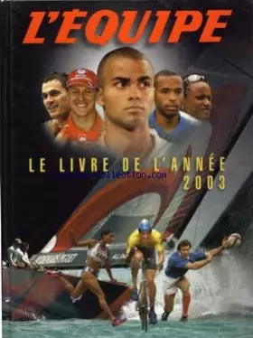 Couverture du produit · EQUIPE MAGAZINE (L') du 01/01/2003 - LE LIVRE DE L'ANNEE 2003