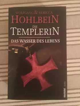 Couverture du produit · Die Templerin. Das Wasser des Lebens