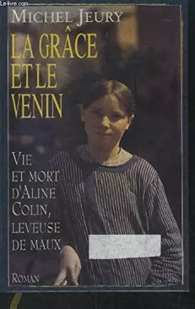 Couverture du produit · La grâce et le venin