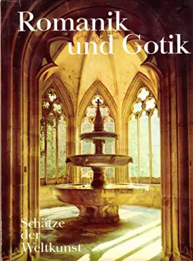 Couverture du produit · Romanik Und Gotik: Schatze Der Weltkunst
