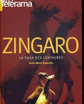 Couverture du produit · ZINGARO LA SAGA DES CENTAURES