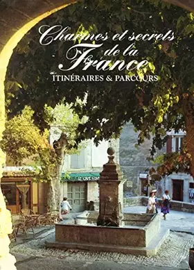 Couverture du produit · Charmes et Secrets de la France