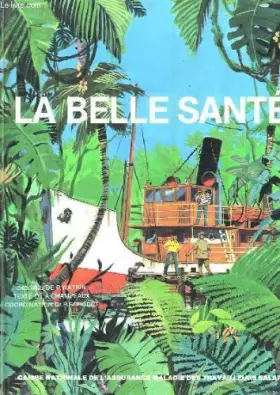 Couverture du produit · La belle santé.