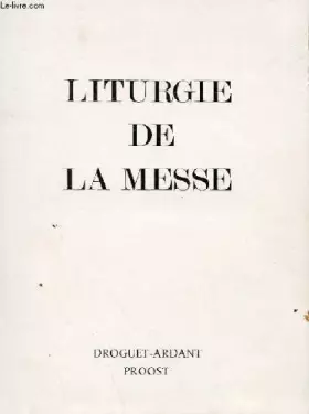 Couverture du produit · LITURGIE DE LA MESSE
