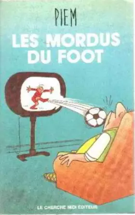 Couverture du produit · Les mordus du foot