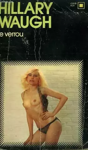 Couverture du produit · Le verrou. collection : carre noir n° 88