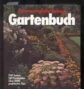 Couverture du produit · Das neue große farbige Gartenbuch