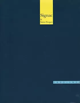 Couverture du produit · SIGNAC et SAINT-TROPEZ 1892-1913