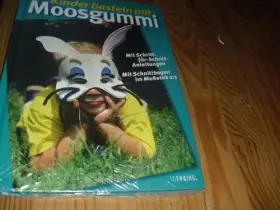 Couverture du produit · Kinder basteln mit Moosgummi