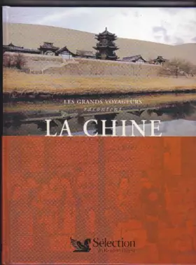 Couverture du produit · Les grands voyageurs racontent la chine