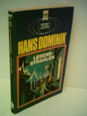 Couverture du produit · Hans Dominik: Lebensstrahlen - Heyne Science Fiction