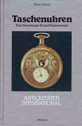 Couverture du produit · Taschenuhren. Vom Nürnberger Ei zur Präzisionsuhr