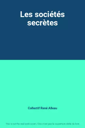 Couverture du produit · Les sociétés secrètes