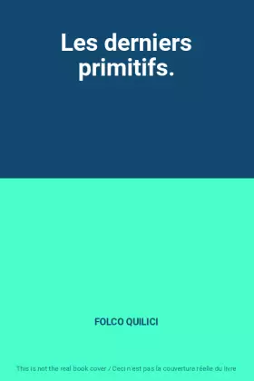Couverture du produit · Les derniers primitifs.