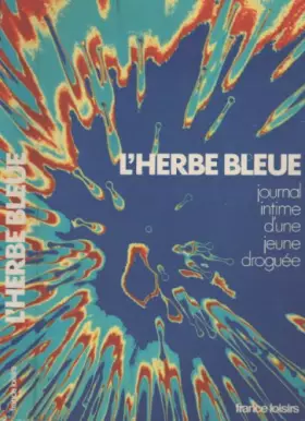 Couverture du produit · L'herbe bleue - Journal intime d'une jeune droguée
