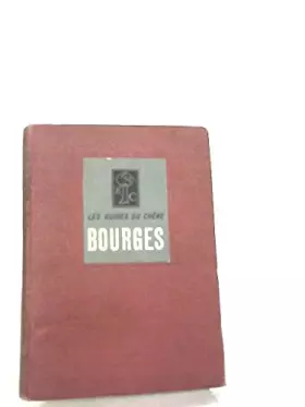 Couverture du produit · BOURGES - LES GUIDES DU CHENE