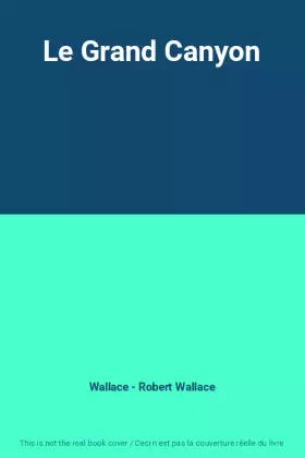 Couverture du produit · Le Grand Canyon
