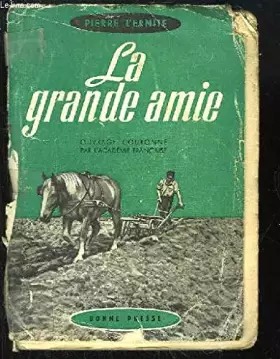 Couverture du produit · La Grande Amie