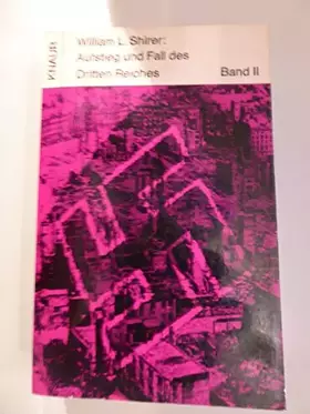 Couverture du produit · Aufstieg und Fall des Dritten Reiches Bd. II