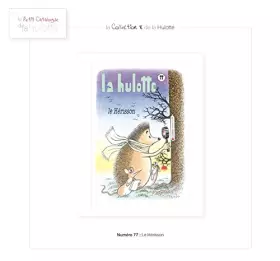 Couverture du produit · LA HULOTTE. 77. LE HERISSON