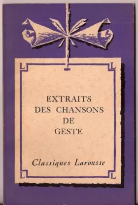 Couverture du produit · Extraits Des Chansons De Geste