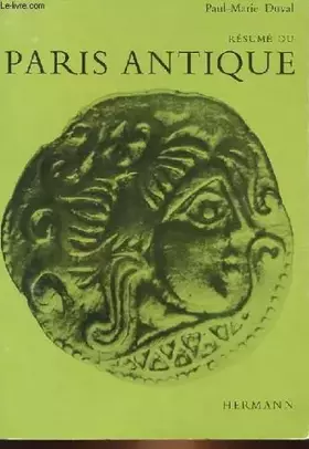 Couverture du produit · Resume du paris antique