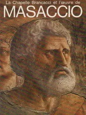 Couverture du produit · La chapelle Brancacci et l'oeuvre de Masaccio