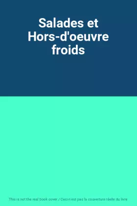 Couverture du produit · Salades et Hors-d'oeuvre froids