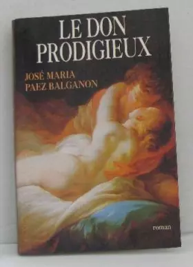 Couverture du produit · Le don prodigieux