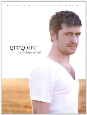 Couverture du produit · Grégoire Le Même Soleil P/V/G