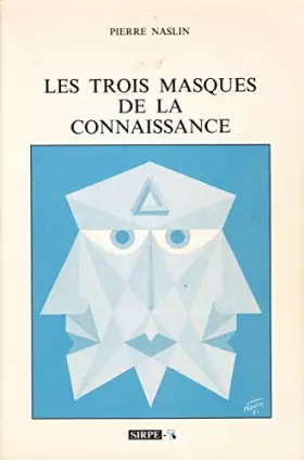 Couverture du produit · Les trois masques de la connaissance