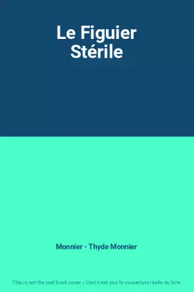 Couverture du produit · Le Figuier Stérile