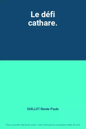 Couverture du produit · Le défi cathare.