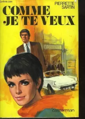 Couverture du produit · Comme je te veux.