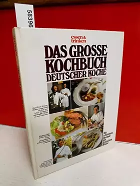 Couverture du produit · Das grosse Kochbuch Deutscher Köche